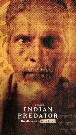 Sát Nhân Ấn Độ: Nhật Ký Kẻ Giết Người Hàng Loạt Indian Predator: The Diary Of A Serial Killer