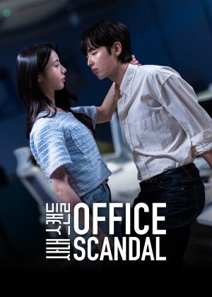Scandal Chốn Công Sở Office Scandal