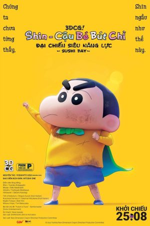 Shin – Cậu Bé Bút Chì 31: Đại Chiến Siêu Năng Lực ~ Sushi Bay ~ New Dimension! Crayon Shin-chan the Movie: Battle of Supernatural Powers ~Flying Sushi~