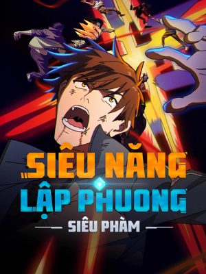 Siêu Năng Lập Phương: Siêu Phàm Super Cube