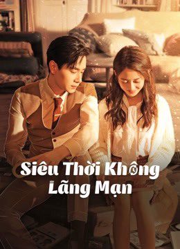 Siêu Thời Không Lãng Mạn See You Again