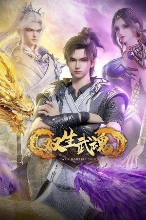 Song Sinh Võ Hồn The Rise Of Twin Souls