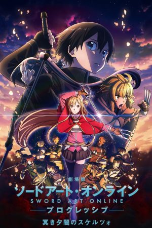 Sword Art Online: Progressive – Khúc Scherzo Dưới Hoàng Hôn Ảm Đạm Sword Art Online the Movie -Progressive- Scherzo of Deep Night