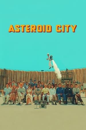 Thành Phố Thiên Thạch Asteroid City