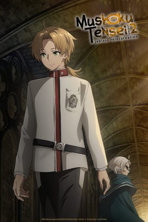 Thất Nghiệp Chuyển Sinh (Phần 2) Mushoku Tensei: Jobless Reincarnation (Season 2)