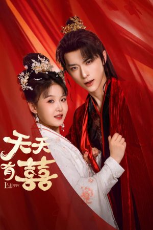 Thiên Thiên Hữu Hỷ (Ngày Ngày Có Chuyện Vui) A Happy Life