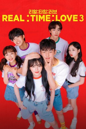 Tình Yêu Chân Thật (Phần 3) Real Time Love (Season 3)