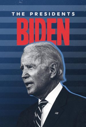Tổng Thống Joe Biden The Presidents: Joe Biden