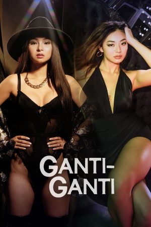 Trả Thù (Thù Tình Phải Trả) Ganti-Ganti