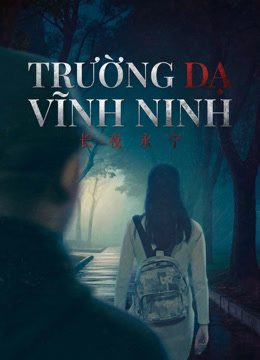 Trường Dạ Vĩnh Ninh Long Night Eternal Peace