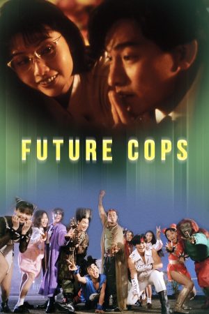 Trường Học Bá Vương (Cảnh Sát Tương Lai) Future Cops