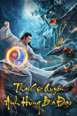 Trương Tam Phong 2: Thái Cực Thiên Sư Tai Chi Hero