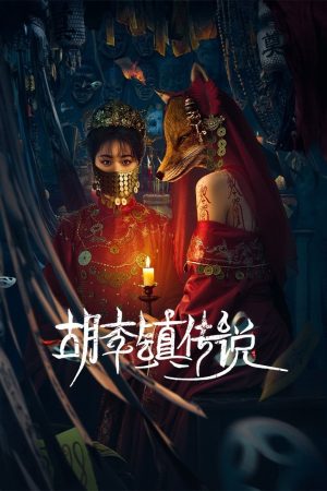 Truyền Thuyết Trấn Hồ Lí The Curse Of Huli Town