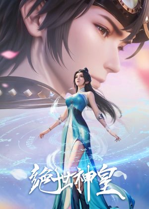 Tuyệt Thế Thần Hoàng The Death-Defying Divine Emperor