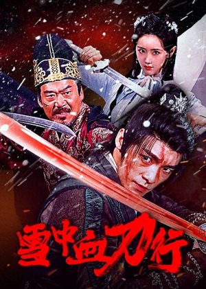 Tuyết Trung Huyết Đao Hành Bloodblade In The Snow
