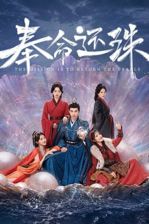 Vâng Mệnh Trả Ngọc The Mission Is To Return the Pearl