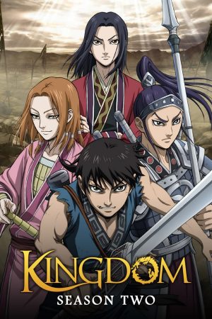 Vương Giả Thiên Hạ (Phần 2) Kingdom (Season 2)