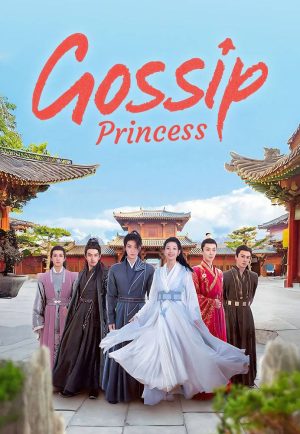 Vương Phi Tai Tiếng Gossip Princess