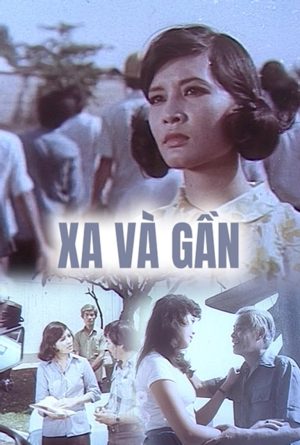 Xa Và Gần Far And Near