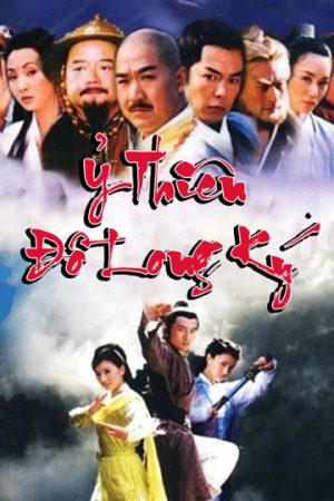 Ỷ Thiên Đồ Long Ký (Bản 2003) The Heaven Sword And Dragon Saber