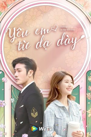Yêu Em Từ Dạ Dày Dating In The Kitchen