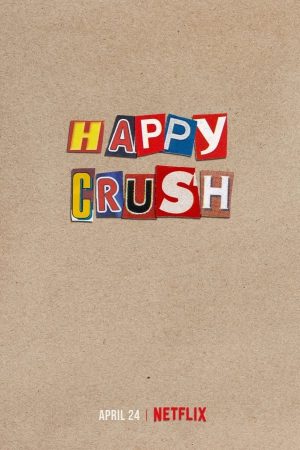 Yêu Thầm Từ Cái Nhìn Đầu Tiên Happy Crush