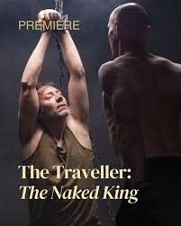 Lữ Khách: Sự Thật Sau Tấm Áo Vua The Traveller: The Naked King