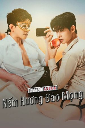 Nếm Hương Đào Mọng Peach Lover