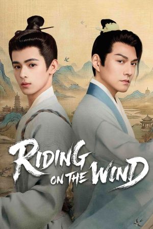 Thừa Phong Du Riding On The Wind