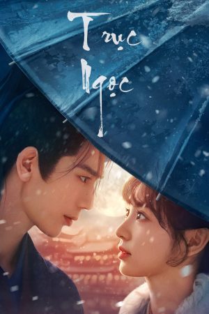 Trục Ngọc Pursuit Of Jade