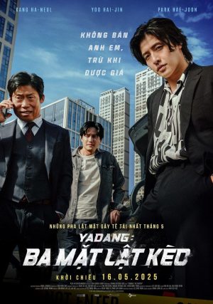 Yadang: Ba Mặt Lật Kèo Yadang: The Snitch