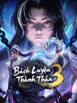 Bách Luyện Thành Thần Apotheosis