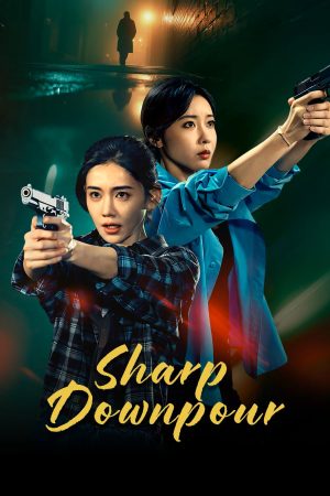 Bão Tố Dữ Dội Sharp Downpour