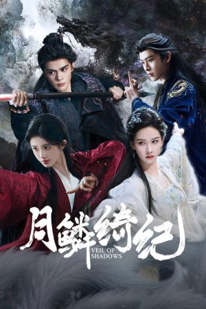 Nguyệt Lân Ỷ Kỷ Veil Of Shadows