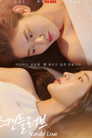 Tin Đồn Tình Yêu Scandal Love