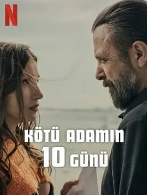 10 Ngày Của Một Kẻ Xấu 10 Days of a Bad Man
