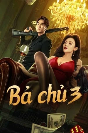 Bà Chủ 3 Queen of Triads 3