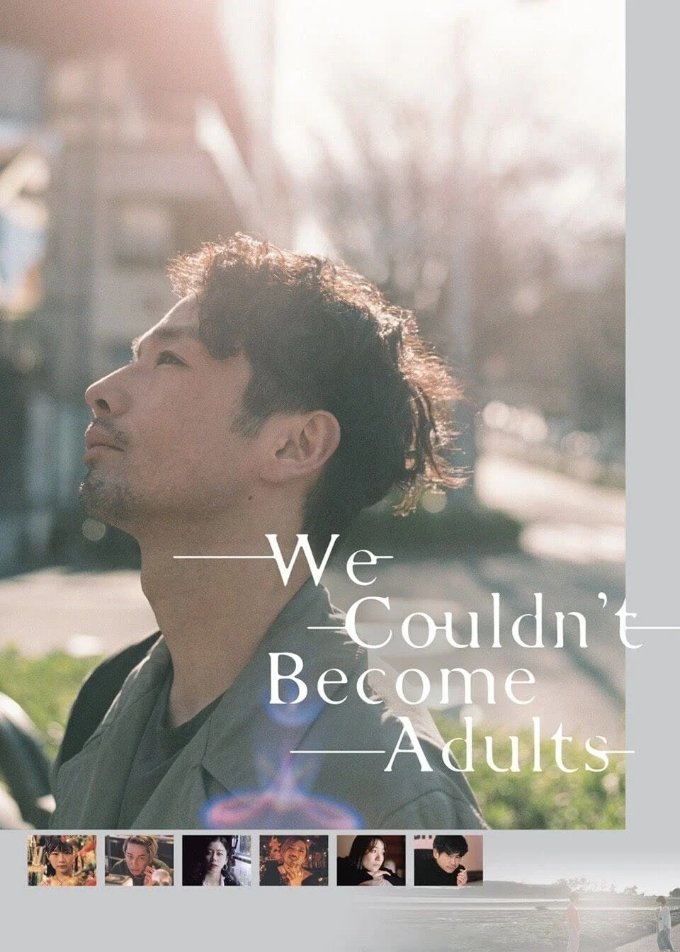 Chúng Tôi Không Thể Trở Thành Người Lớn We Couldn't Become Adults