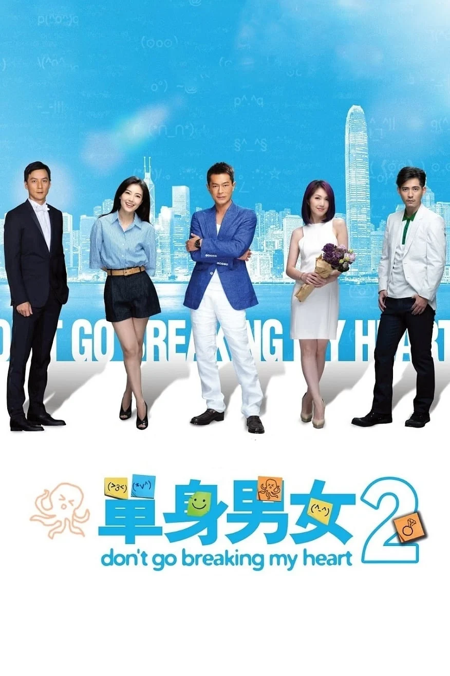 Đơn Thân Nam Nữ 2 Don't Go Breaking My Heart 2