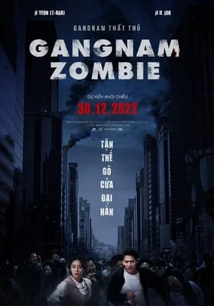 Gangnam Thất Thủ Gangnam Zombie