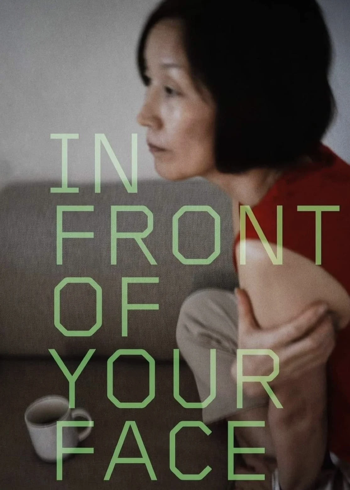 In Front Of Your Face In Front Of Your Face