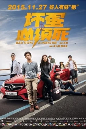 Kẻ Xấu Ắt Phải Chết Bad Guys Always Die