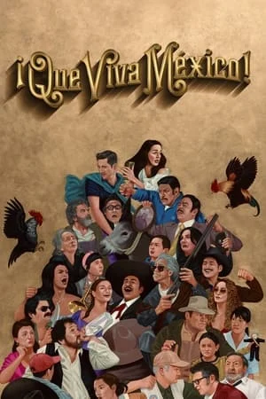 Mexico muôn năm! ¡Que Viva México!