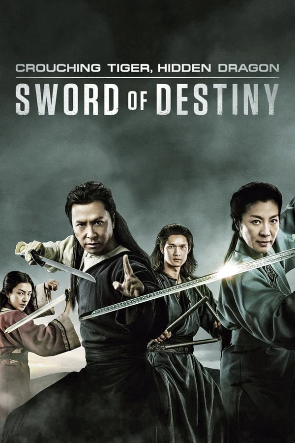 Ngoạ Hổ Tàng Long 2: Mệnh Kiếm Crouching Tiger, Hidden Dragon: Sword Of Destiny