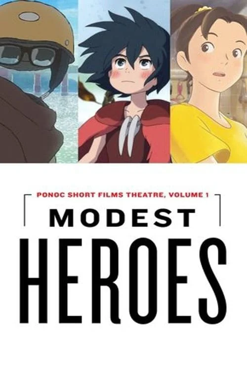Những người hùng thầm lặng của Studio Ponoc The Modest Heroes of Studio Ponoc