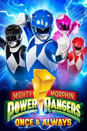 Power Rangers: Một Lần và Mãi Mãi Mighty Morphin Power Rangers: Once & Always