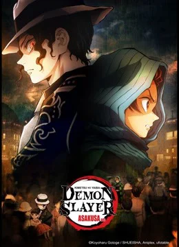 Thanh Gươm Diệt Quỷ: Asakusa Demon Slayer: Kimetsu No Yaiba Asakusa Arc