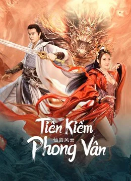 Tiên Kiếm Phong Vân The Whirlwind Of Sword And Fairy