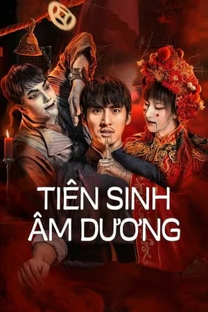 Tiên Sinh Âm Dương Mr. Ghost