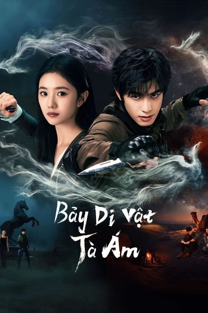 Bảy Di Vật Tà Ám (Thất Căn Tâm Giản) The Seven Relics Of ill Omen